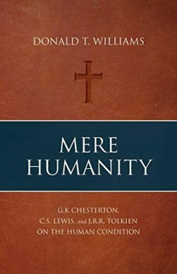 9781947929050 Mere Humanity : G.K. Chesterton