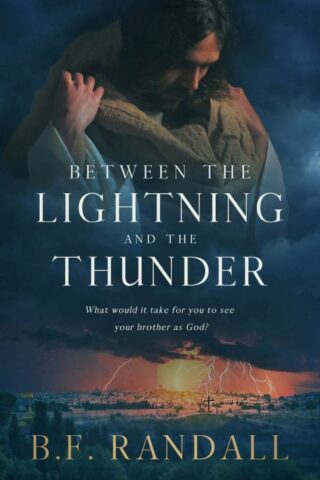9781949856736 Between The Lightning And The Thunder