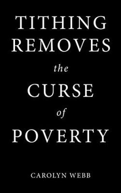 9781973693956 Tithing Removes The Curse Of Poverty