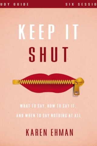 9780310819400 Keep It Shut Study Guide (Student/Study Guide)
