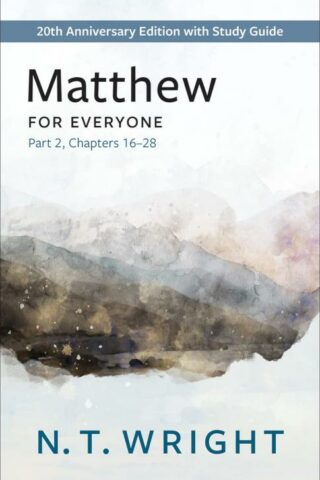 9780664266370 Matthew For Everyone Part 2 Chapters 16-28 (Anniversary)