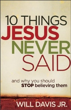 9780800720018 10 Things Jesus Never Said (Reprinted)