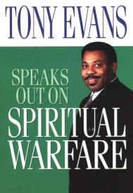 9780802443694 Tony Evans Speaks Out On Spiritual Warfare