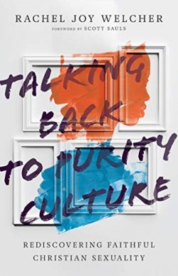 9780830848164 Talking Back To Purity Culture