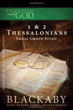 9781418526504 1-2 Thessalonians : A Blackaby Bible Study Series