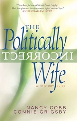 9781590521106 Politically Incorrect Wife (Student/Study Guide)