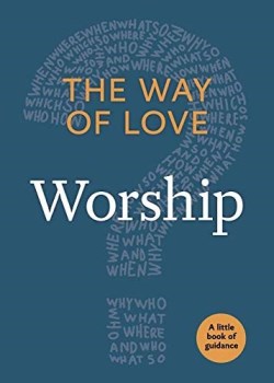 9781640651746 Way Of Love Worship