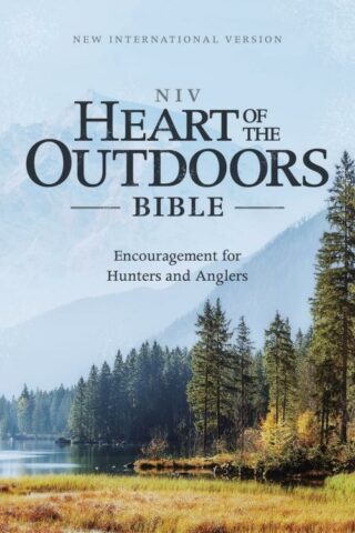 9780310461609 Heart Of The Outdoors Bible Comfort Print