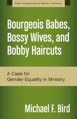9780310519263 Bourgeois Babes Bossy Wives And Bobby Haircuts