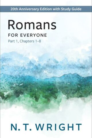 9780664266448 Romans For Everyone Part 1 Chapters 1-8 (Anniversary)