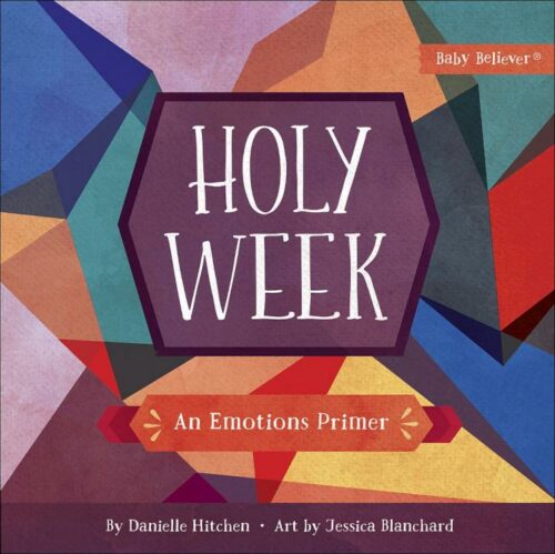 9780736976961 Holy Week : An Emotions Primer