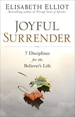 9780800729479 Joyful Surrender : 7 Disciplines For The Believers Life