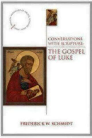 9780819223616 Conversations With Scripture The Gospel Of Luke (Student/Study Guide)