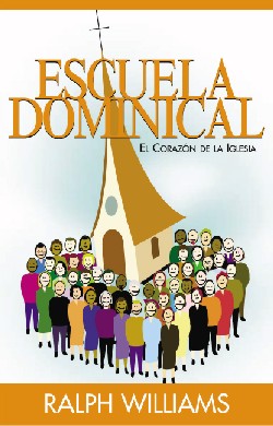 9780829734782 Escuela Dominical El Corazon D - (Spanish)
