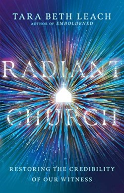 9780830847624 Radiant Church : Restoring The Credibility Of Our Witness