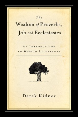 9780877844051 Wisdom Of Proverbs Job And Ecclesiastes
