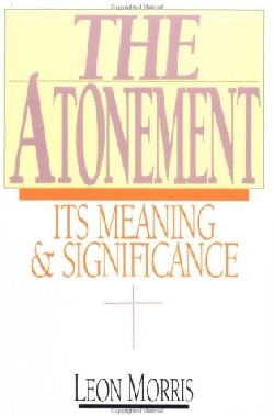 9780877848264 Atonement : Its Meaning And Significance