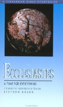 9780877882060 Ecclesiastes : A Time For Everything (Student/Study Guide)