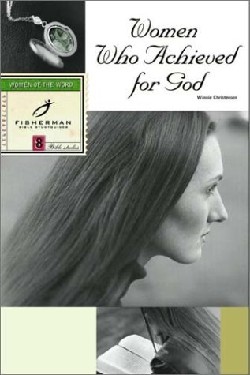 9780877889373 Women Who Achieved For God (Student/Study Guide)