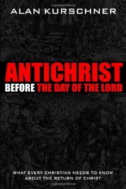 9780985363314 Antichrist Before The Day Of The Lord