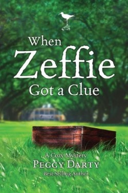 9781400073337 When Zeffie Got A Clue