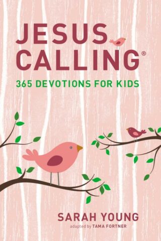 9781400216765 Jesus Calling 365 Devotions For Kids Girls Edition