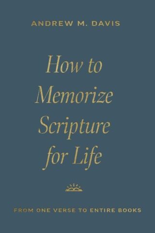 9781433591037 How To Memorize Scripture For Life