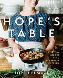9781513803234 Hopes Table : Everyday Recipes From A Mennonite Kitchen