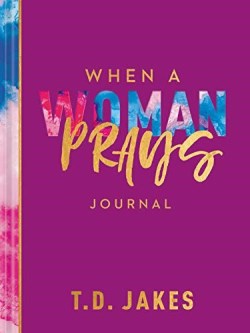9781546013723 When A Woman Prays Journal