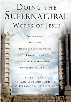 9781612151359 Doing The Supernatural Works Of Jesus