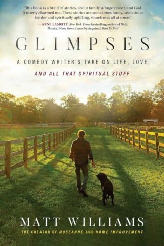 9781637632499 Glimpses : A Comedy Writer's Take On Life
