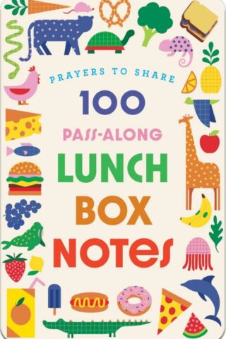9798886025309 Prayers To Share 100 Pass Along Lunch Box Notes