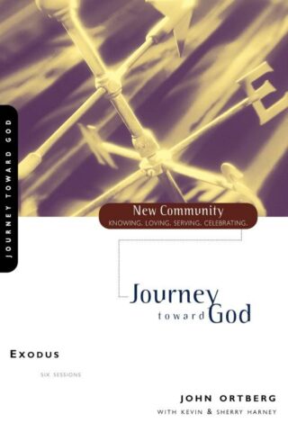 9780310227717 Exodus : Journey Toward God