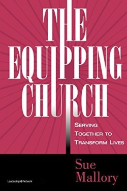 9780310531364 Equipping Church : Serving Together To Transform Lives