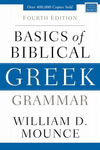 9780310537434 Basics Of Biblical Greek Grammar Fourth Edition