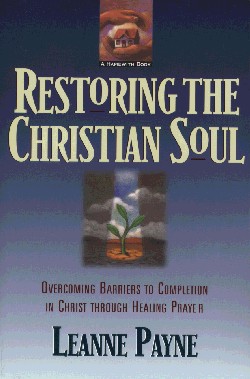 9780801056994 Restoring The Christian Soul (Reprinted)