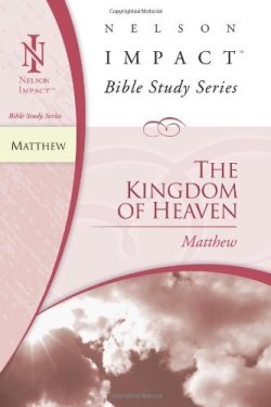 9781418508661 Matthew : Kingdom Of Heaven (Student/Study Guide)