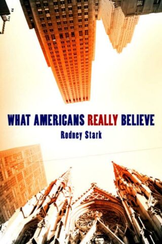 9781602581784 What Americans Really Believe