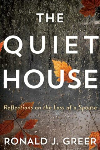 9781791028800 Quiet House : Reflections On The Loss Of A Spouse