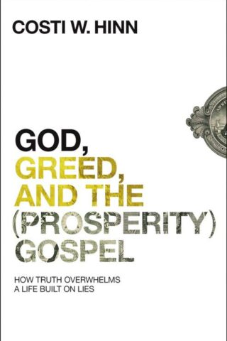 9780310355274 God Greed And The Prosperity Gospel