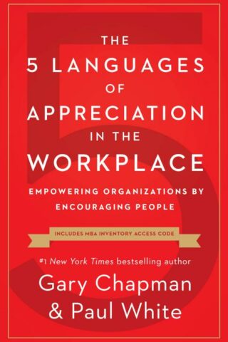 9780802418401 5 Languages Of Appreciation In The Workplace (Revised)