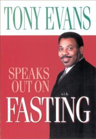 9780802443663 Tony Evans Speaks Out On Fasting