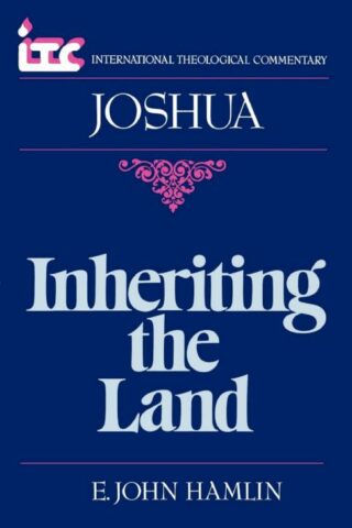 9780802810410 Joshua : Inheriting The Land