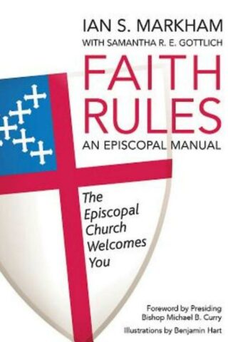 9780819232977 Faith Rules : An Episcopal Manual