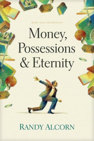 9780842353601 Money Possessions And Eternity (Revised)