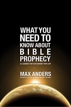 9781401675349 What You Need To Know About Bible Prophecy
