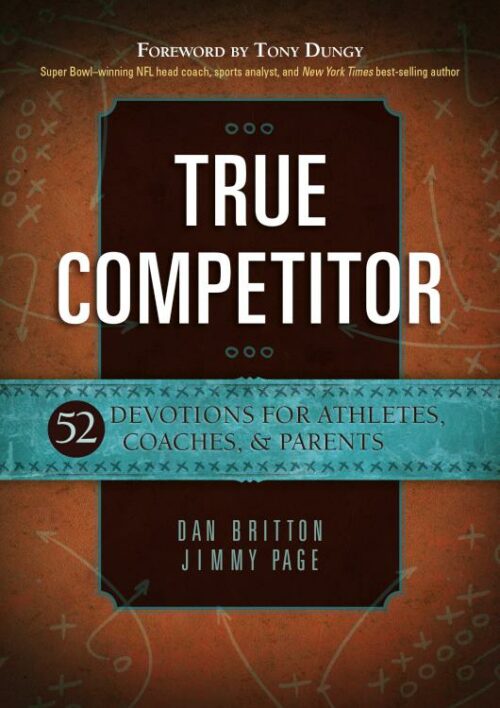9781424549917 True Competitor : 52 Devotions For Coaches Athletes And Parents