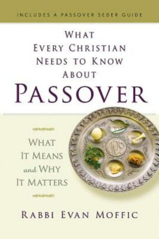 9781426791567 What Every Christian Needs To Know About Passover