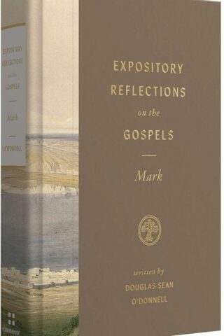 9781433590634 Expository Reflections On The Gospels Mark