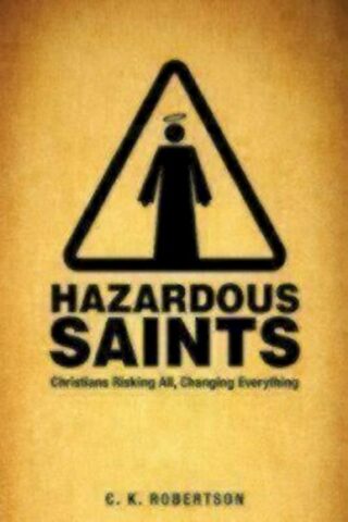 9781606743003 Hazardous Saints Study Guide (Student/Study Guide)